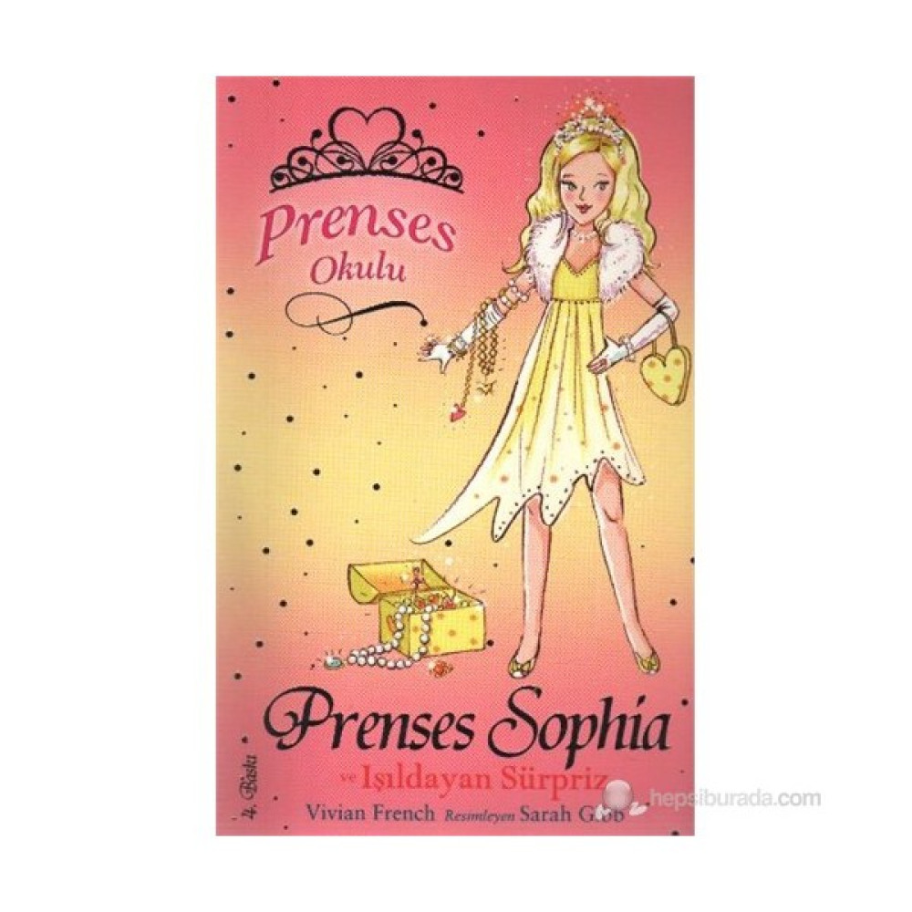 Prenses Okulu 05 Prenses Sophia ve Işıldayan Sürpriz - Vivian French Çocuk Roman Fiyatı