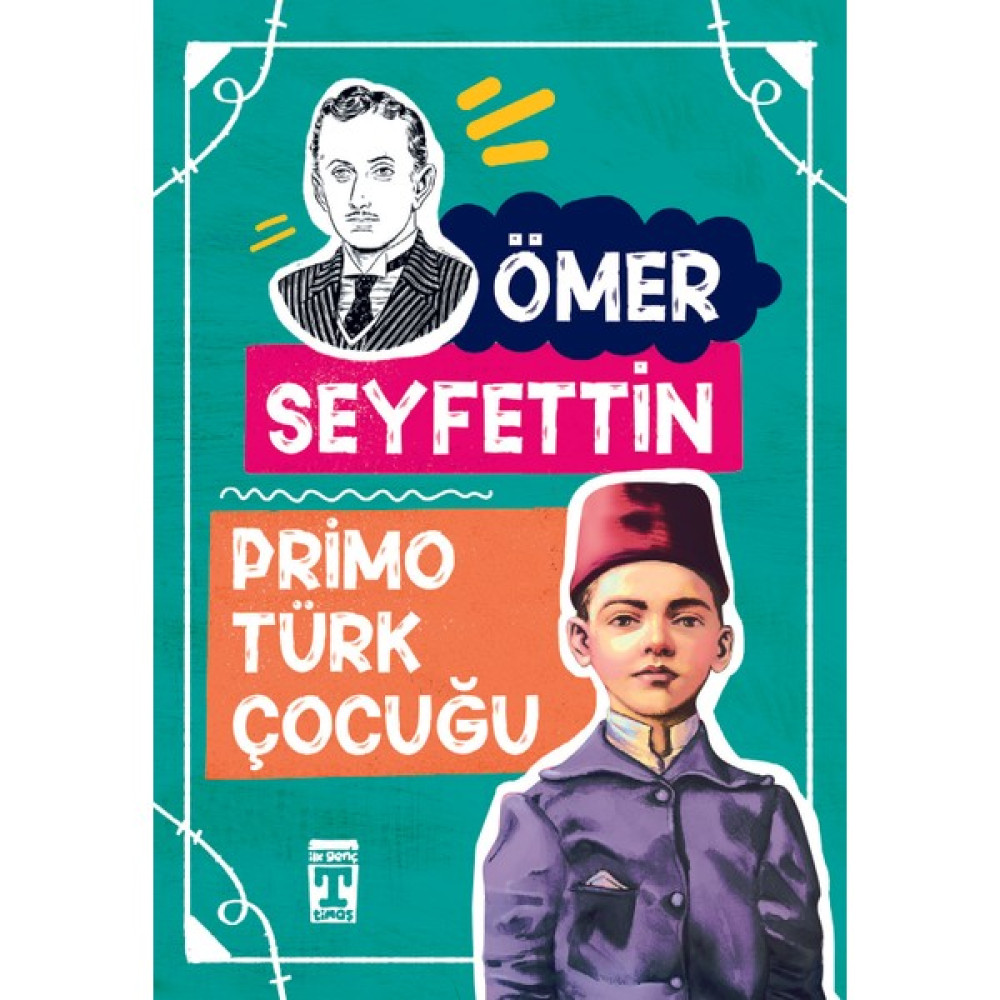 Primo Türk Çocuğu - Ömer Seyfettin Öykü Kitapları Fiyatı