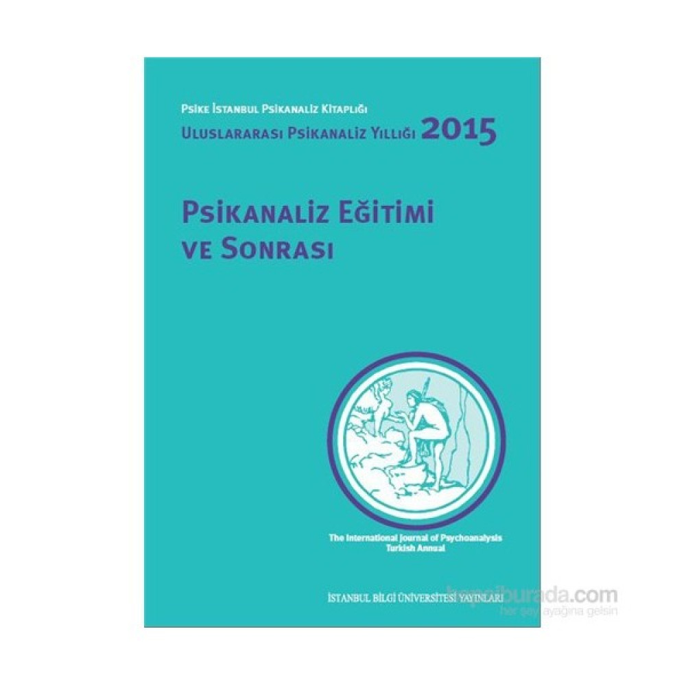 Psikanaliz Yıllığı 2015: Psikanaliz Egitimi Ve Sonrası-Kolektif Kişisel Gelişim ve Psikoloji Fiyatı