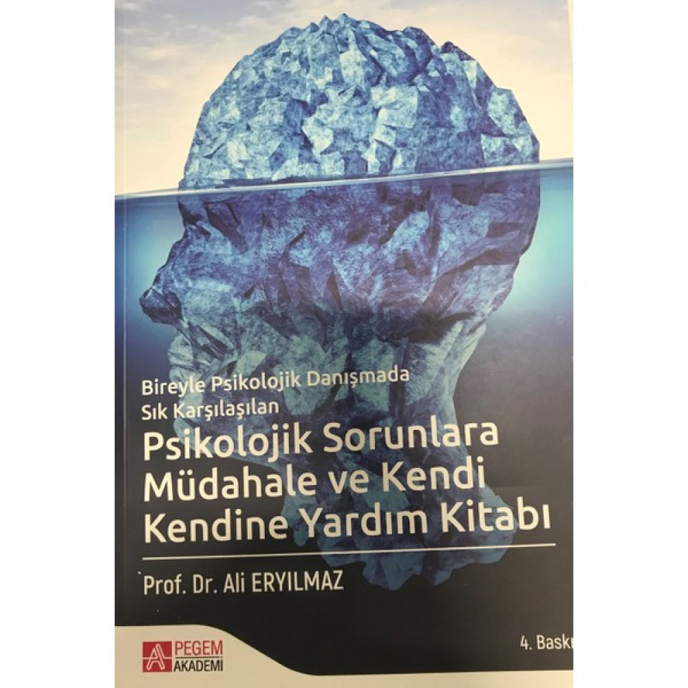 Psikolojik Sorunlara Müdahale Ve Kendi Kendine Yardım Kitabı - Ali Eryılmaz Kaynak Kitapları Fiyatı