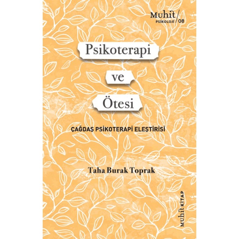 Psikoterapi ve Ötesi - Taha Burak Toprak Psikoloji Kitapları Fiyatı