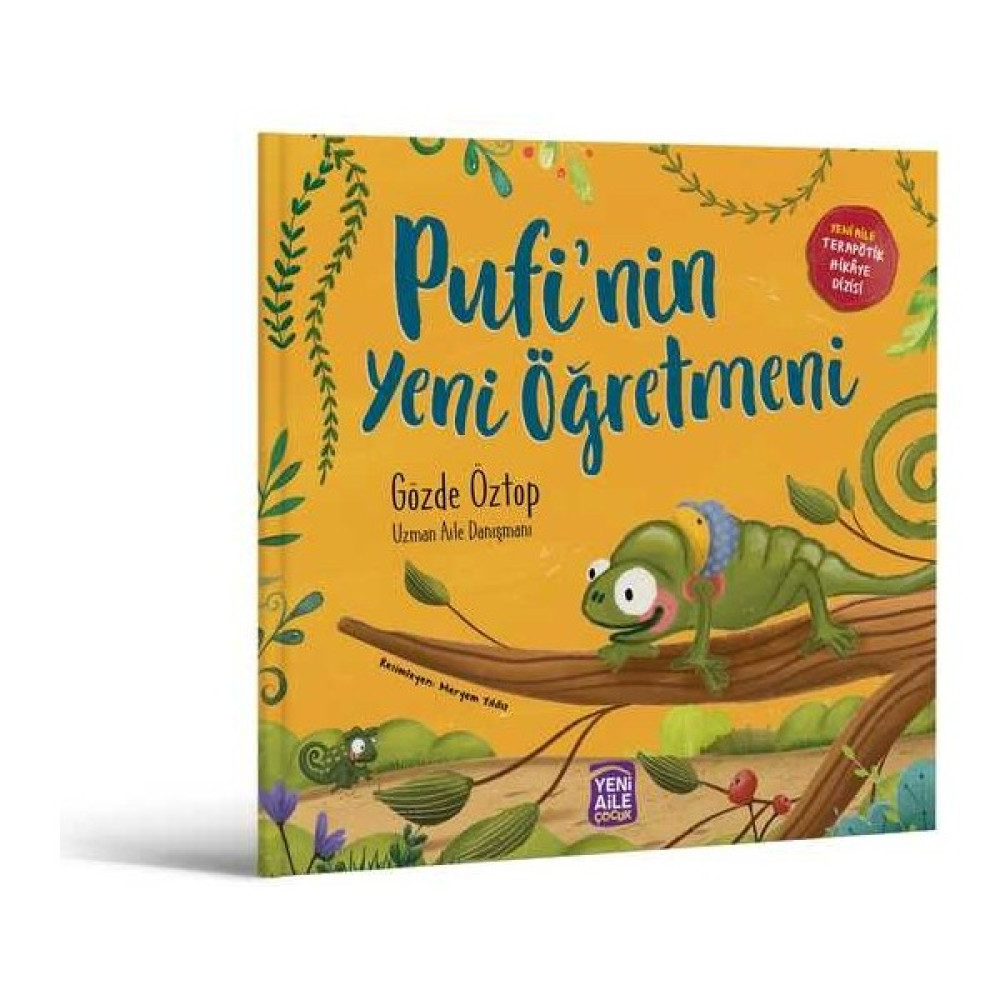 Pufi'nin Yeni Öğretmeni “öğretmen Değişimi Konulu Terapötik Çocuk Hikâyesi ve Terapötik Etkinlikler” Gözde Öztop, Uzman Aile Danışmanı Okul Öncesi Eğitici & Öğretici Kitaplar Fiyatı