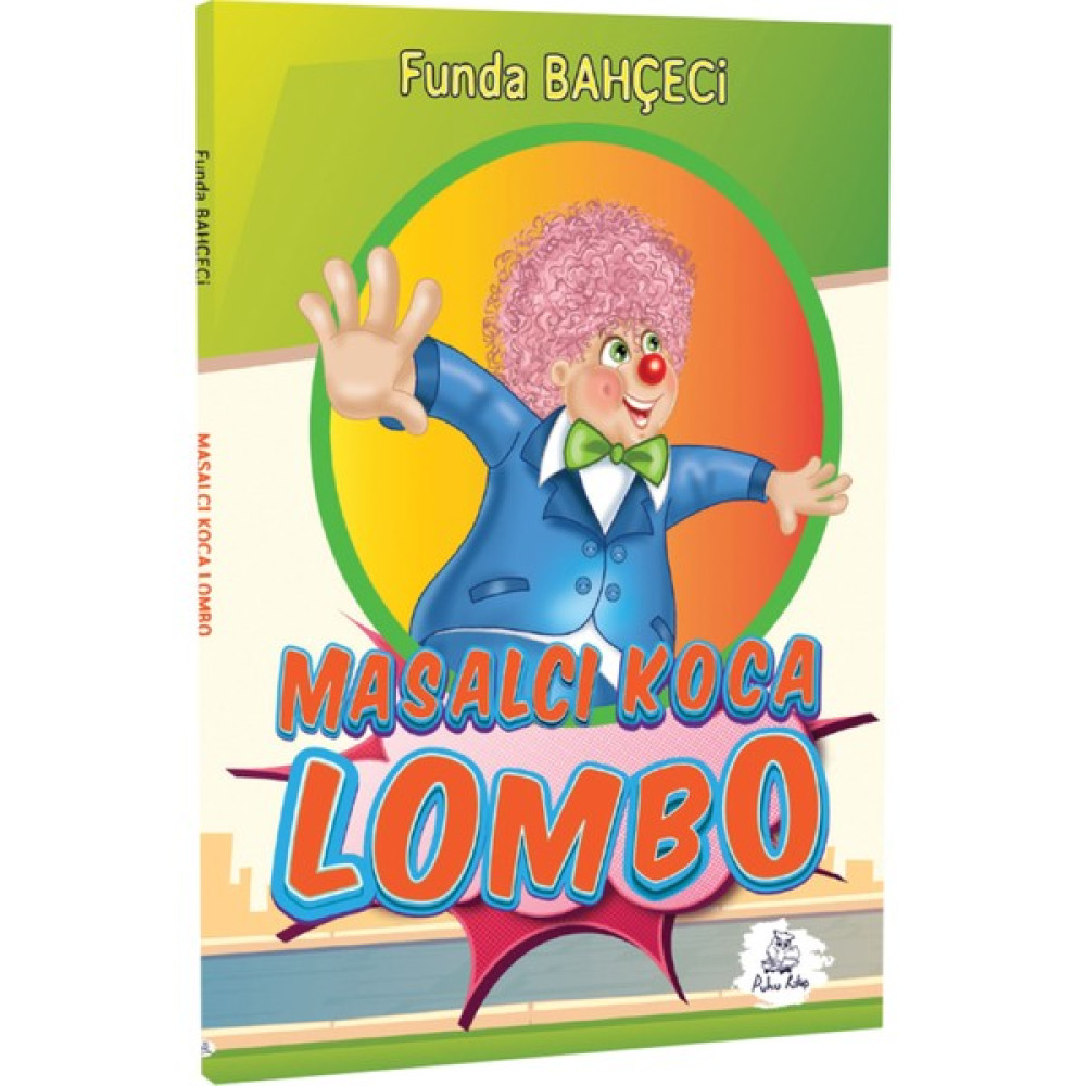 Puhu Kitap Masalcı Koca Lombo Ornito Yayın Grubu Çocuk Oyuncağı Fiyatı