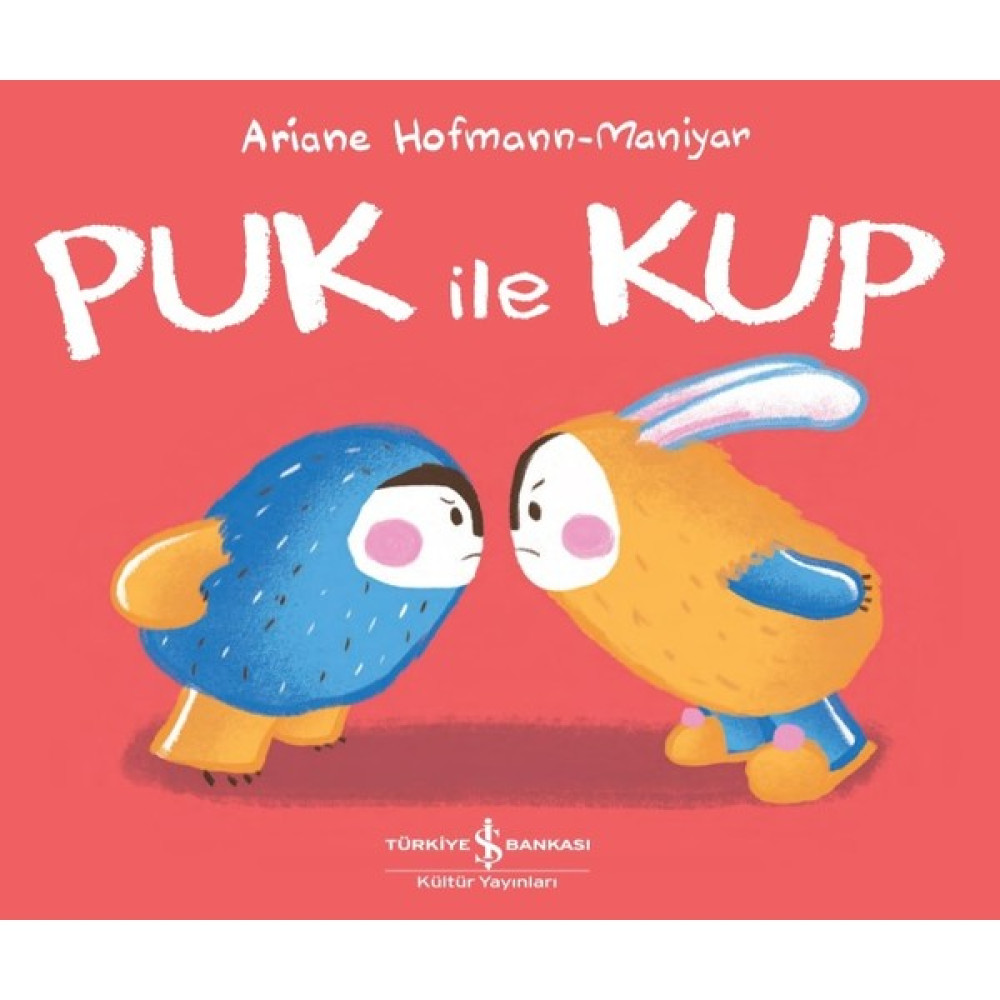 Puk ile Kup - Ariane Hofmann-Maniyar Zihinsel Gelişim Kitapları Fiyatı