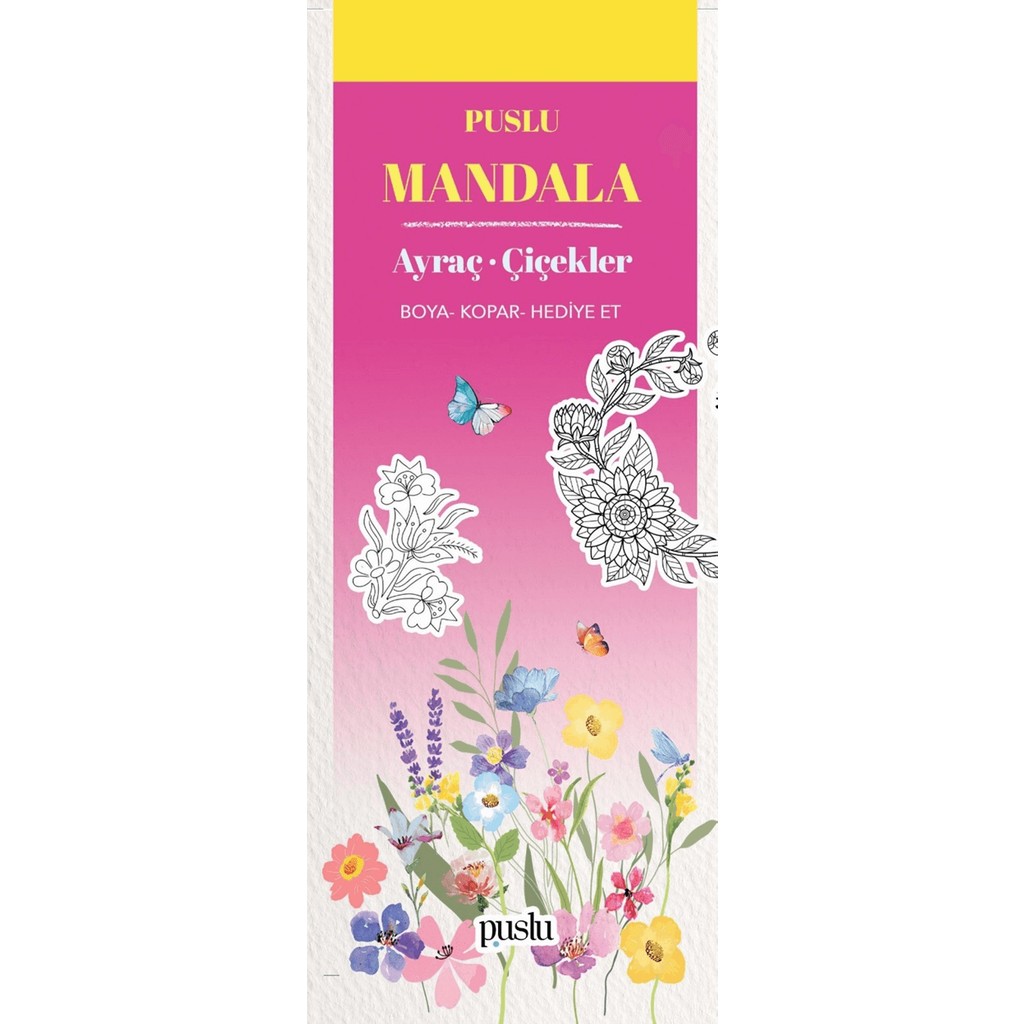 Puslu Yayıncılık Mandala Ayraç - Çiçekler (Boya-Kopar-Hediye Et) Diğer Fiyatı