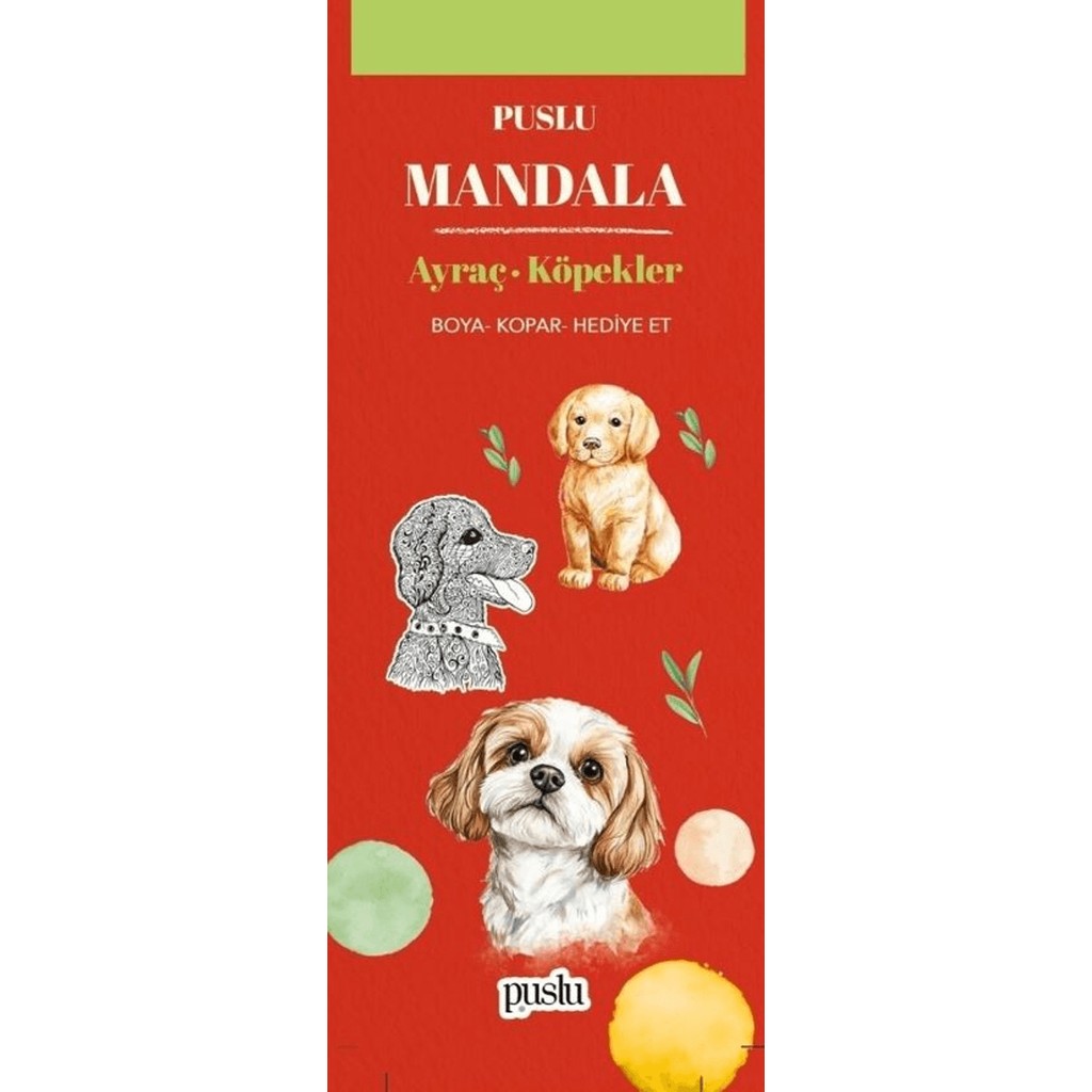 Puslu Yayıncılık Mandala Ayraç - Köpekler 96 Sayfa Kolektif Yazar ile Hediye Etmek İçin Tasarlandı Diğer Fiyatı