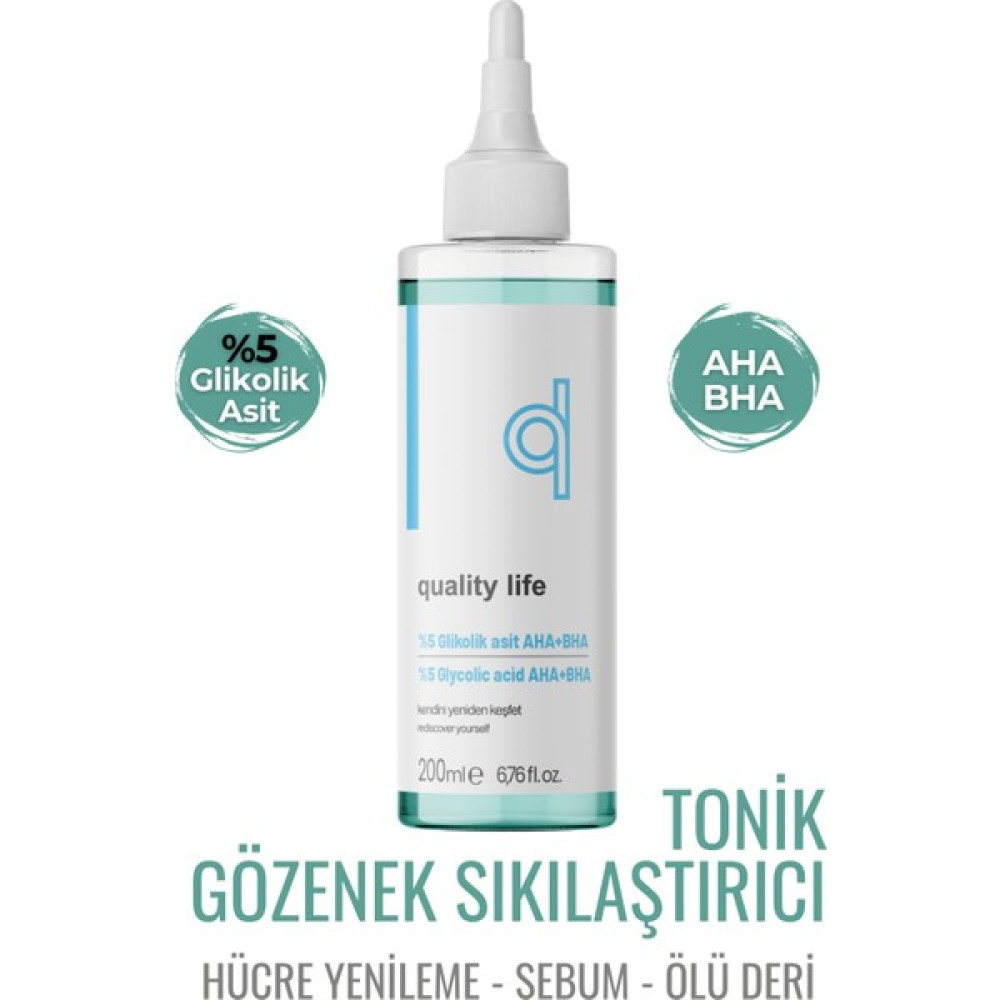 Quality Life %5 Glikolik Asit Tonik 200 ml - Aha Bha Tonik - Gözenek Sıkılaştırıcı Canlandırıcı Hücre Yenileme Cilt Temizleme ve Peeling Fiyatı