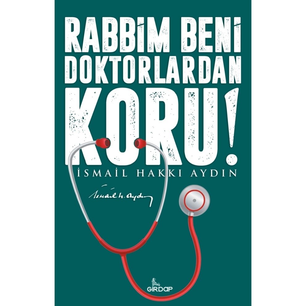 Rabbim Beni Doktorlardan Koru( !) - İsmail Hakkı Aydın Diğer Fiyatı