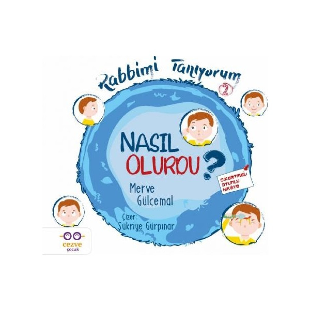 Rabbimi Tanıyorum 2 - Nasıl Olurdu ? - Merve Gülcemal Çocuk Öykü Fiyatı