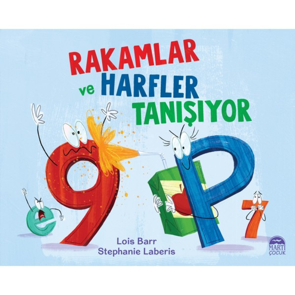 Rakamlar ve Harfler Tanışıyor - Lois Barr Çocuk Öykü Fiyatı