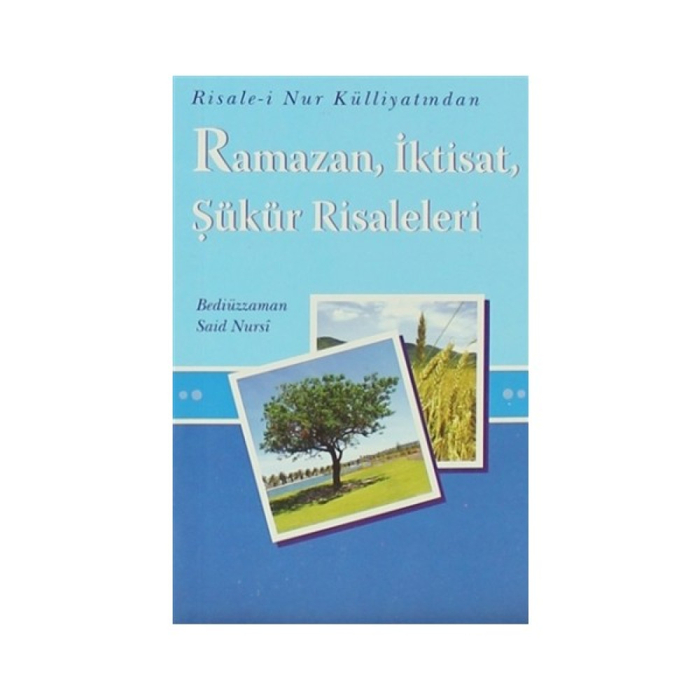 Ramazan, İktisat, Şükür Risaleleri Edebiyat Fiyatı