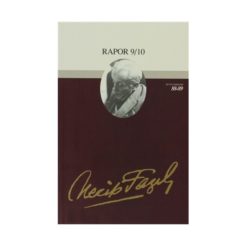 Rapor 9/10 : 73 - Necip Fazıl Bütün Eserleri-Necip Fazıl Kısakürek Yakın Türkiye Tarihi Fiyatı