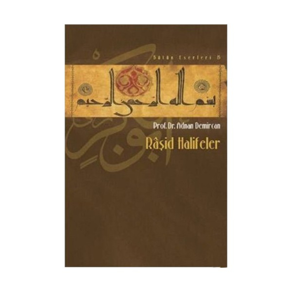 Raşid Halifeler-Adnan Demircan Öykü Kitapları Fiyatı