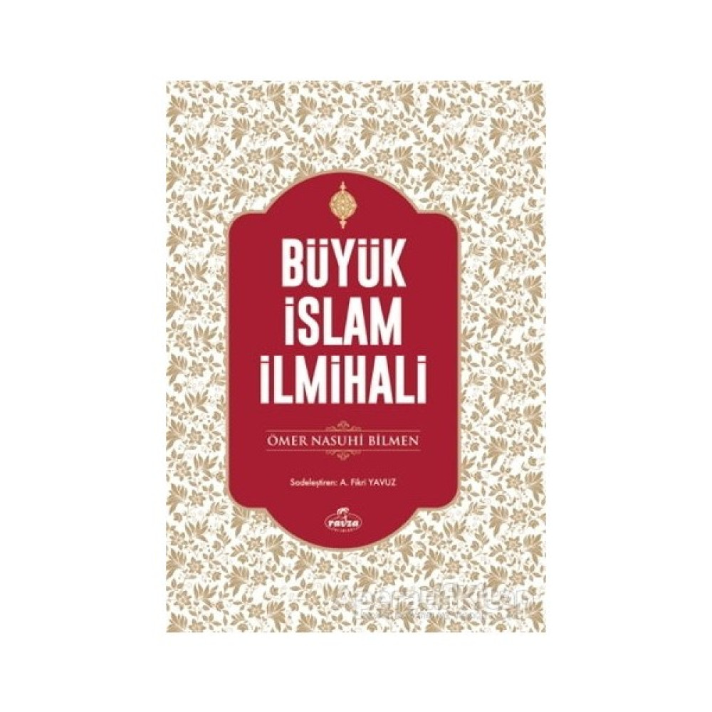 Ravza Yayınları Büyük Islam Ilmihali (Şamua Kağıt) - Ömer Nasuhi Bilmen - Ravza Yayınları Edebiyat Fiyatı