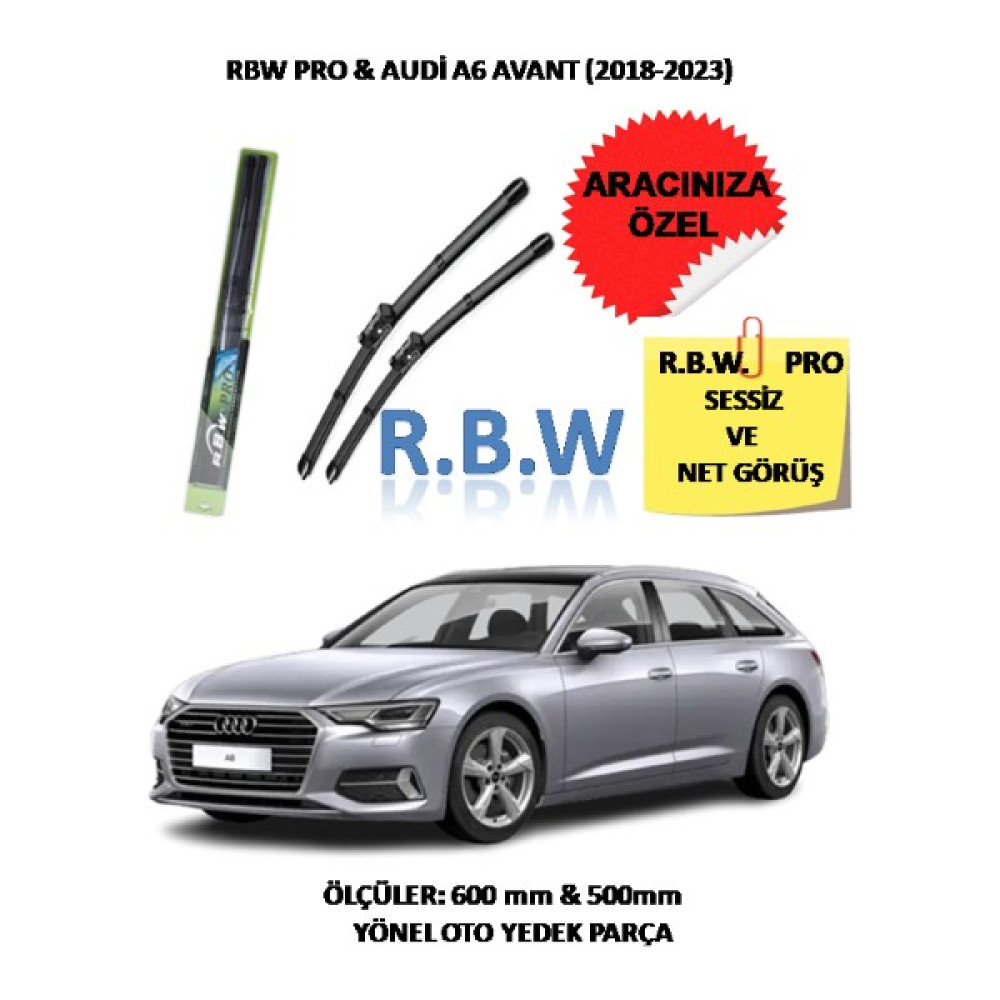 Rbw Pro Audi A6 Avant (2018-2023) Aracınız Için Özel Üst Seviye Pro Muz Tip Silecek Takımı Oto Silecekleri Fiyatı