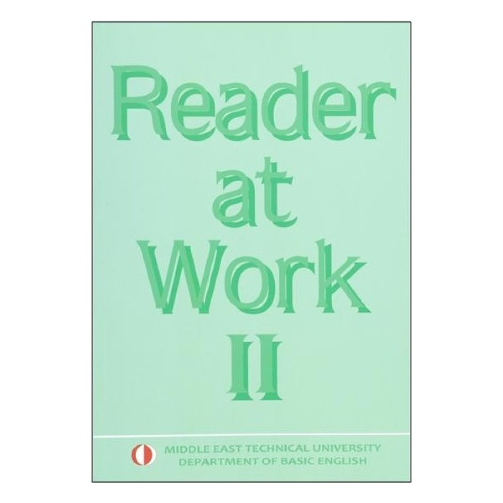 Reader At Work 2 Odtü Yayınları - Ekim 2018 Güncellenmiş Son Baskı Yabancı Dil Öğretici Kitaplar ve Eğitim Setleri Fiyatı