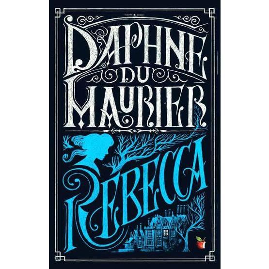 REBECCA - DAPHNE DU MAURIER