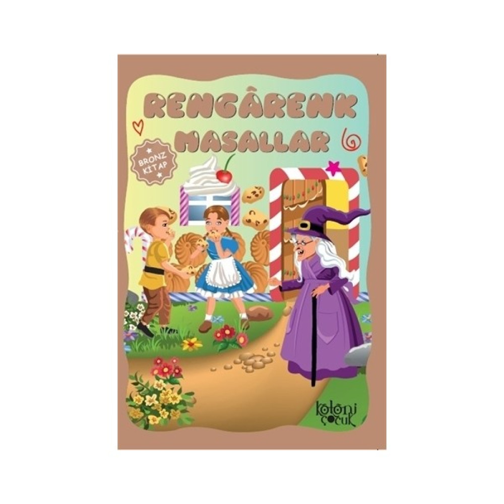 Rengarenk Masallar - Bronz Kitap - Ayşe Hüma Karaca Çocuk Öykü Fiyatı