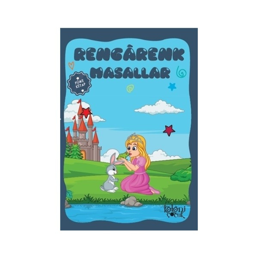 Rengarenk Masallar - Füme - Hatice Nurbanu Karaca Çocuk Öykü Fiyatı