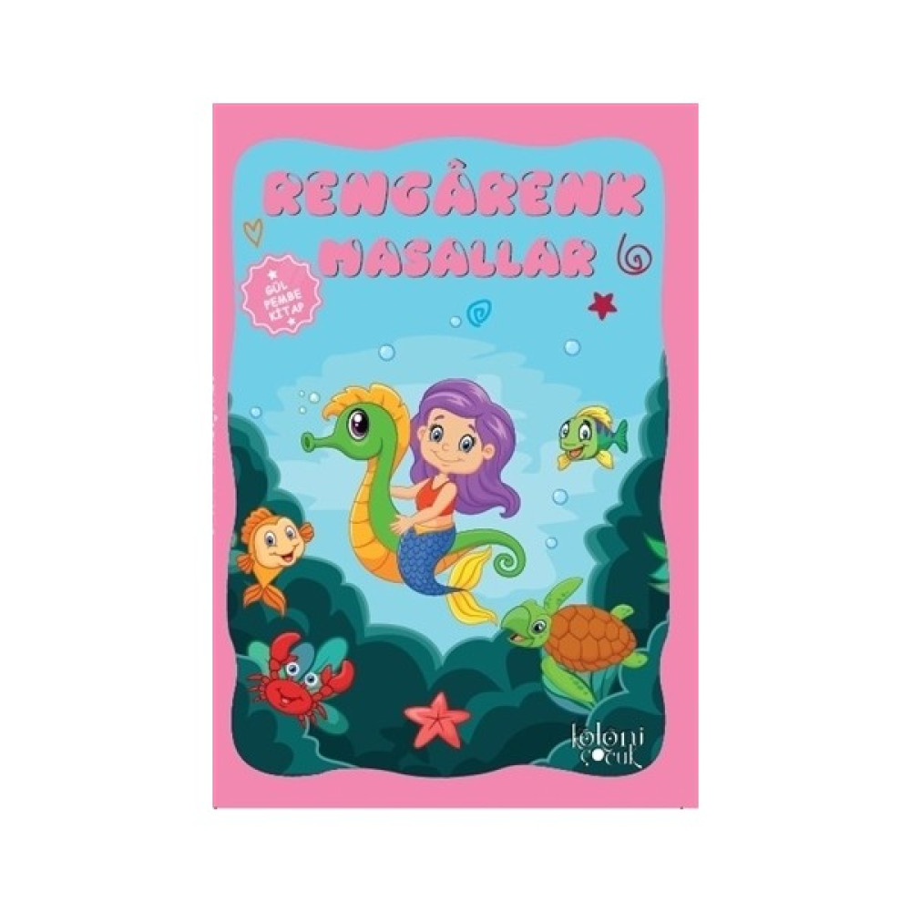 Rengarenk Masallar - Gül Pembe - Hatice Nurbanu Karaca Çocuk Öykü Fiyatı
