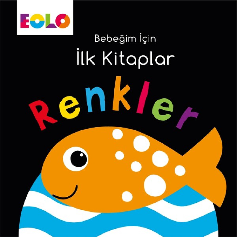 Renkler - Bebeğim Için Ilk Kitaplar Çocuk ve Gençlik Fiyatı