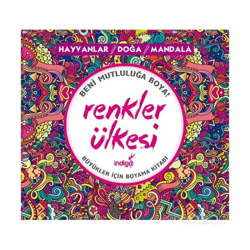 Renkler Ülkesi: Hayvanlar / Doğa / Mandala-Kolektif Sanat Mimari Kitapları Fiyatı