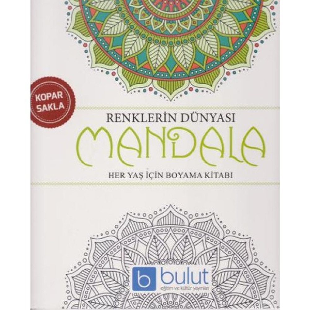Renklerin Dünyası Mandala Her Yaş İçin Boyama Kitabı Kişisel Gelişim ve Psikoloji Fiyatı