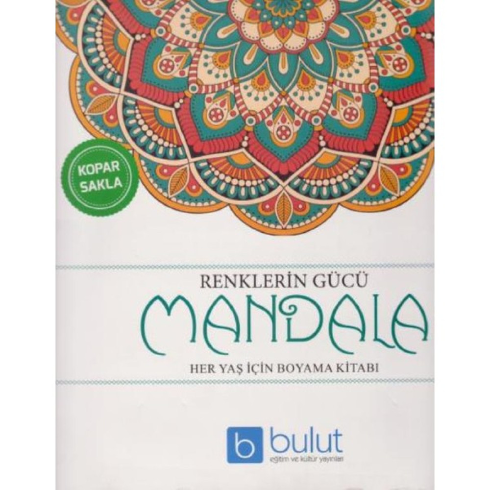 Renklerin Gücü Mandala Her Yaş İçin Boyama Kitabı Kişisel Gelişim ve Psikoloji Fiyatı