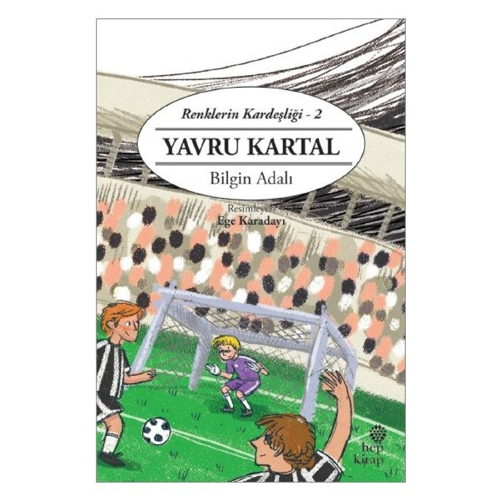 Renklerin Kardeşliği 2 – Yavru Kartal - Bilgin Adalı Çocuk Öykü Fiyatı