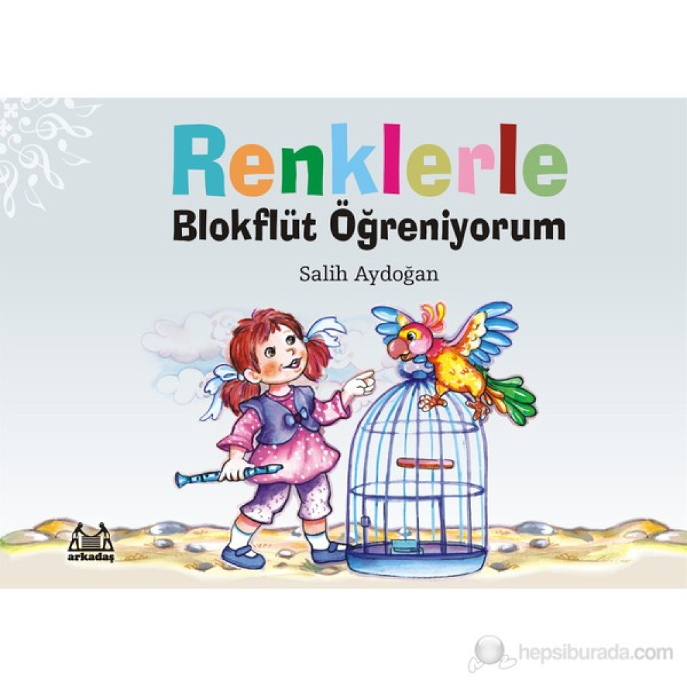 Renklerle Blokflüt Öğreniyorum-Salih Aydoğan Okul Öncesi Eğitici & Öğretici Kitaplar Fiyatı