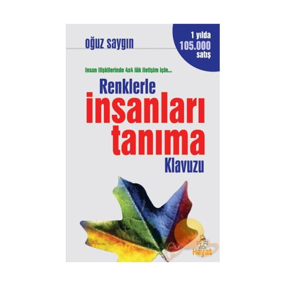 Renklerle İnsanları Tanıma Kılavuzu - Oğuz Saygın Kişisel Gelişim ve Psikoloji Fiyatı