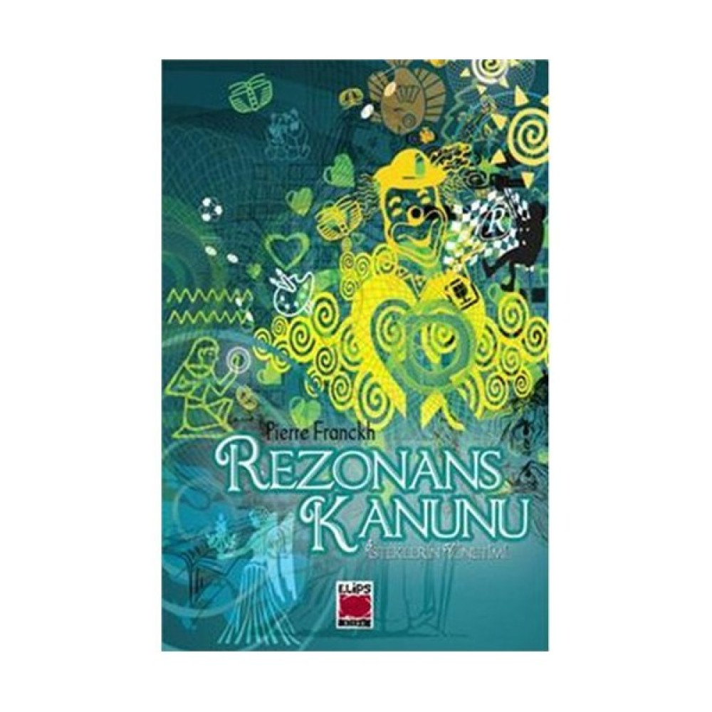 Rezonans Kanunu – İsteklerin Yönetimi (Ciltli) - Pierre Franckh Kişisel Gelişim ve Psikoloji Fiyatı