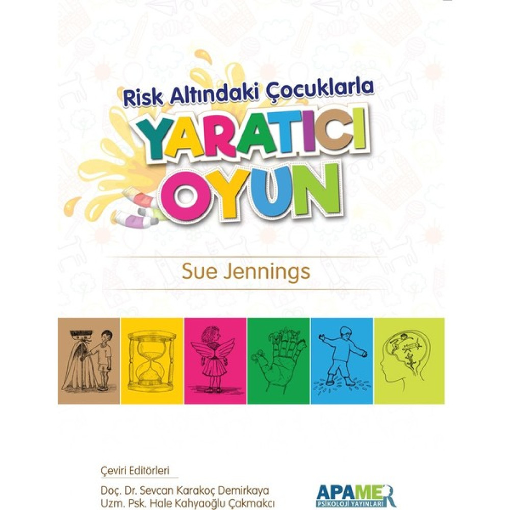 Risk Altındaki Çocuklarla Yaratıcı Oyun - Sue Jennings Kişisel Gelişim ve Psikoloji Fiyatı