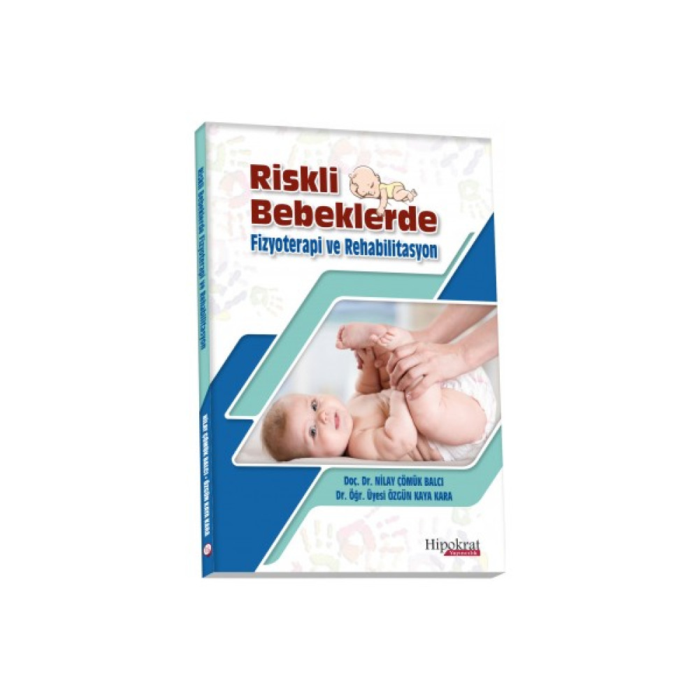 Riskli Bebeklerde Fizyoterapi ve Rehabilitasyon - Nilay Çömük Balcı Tıp Kitapları Fiyatı
