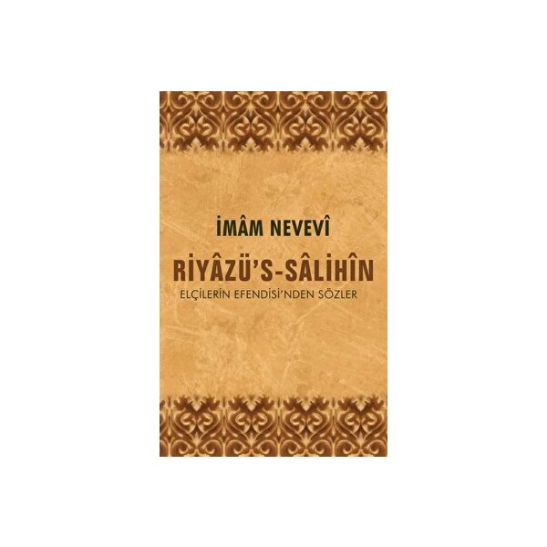 Riyazü'S-Salihin Elçilerin Efendisi'Nden Sözler - İmam Nevevi Diğer Fiyatı