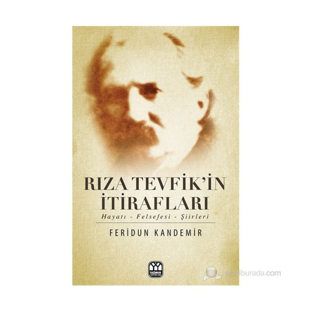 Rıza Tevfik’İn İtirafları-Feridun Kandemir Mektup - Anı - Günlük - Anlatı Fiyatı