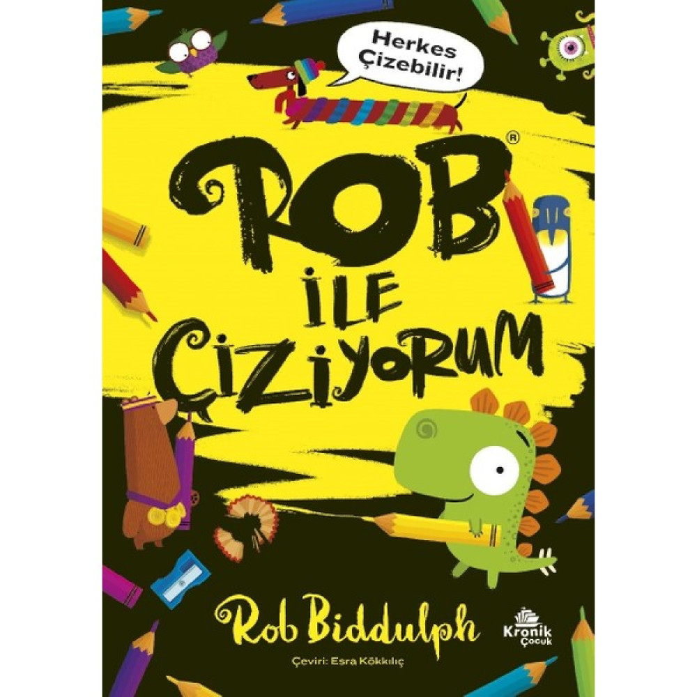 Rob Ile Çiziyorum - Rob Biddulph Okul Öncesi Eğitici & Öğretici Kitaplar Fiyatı