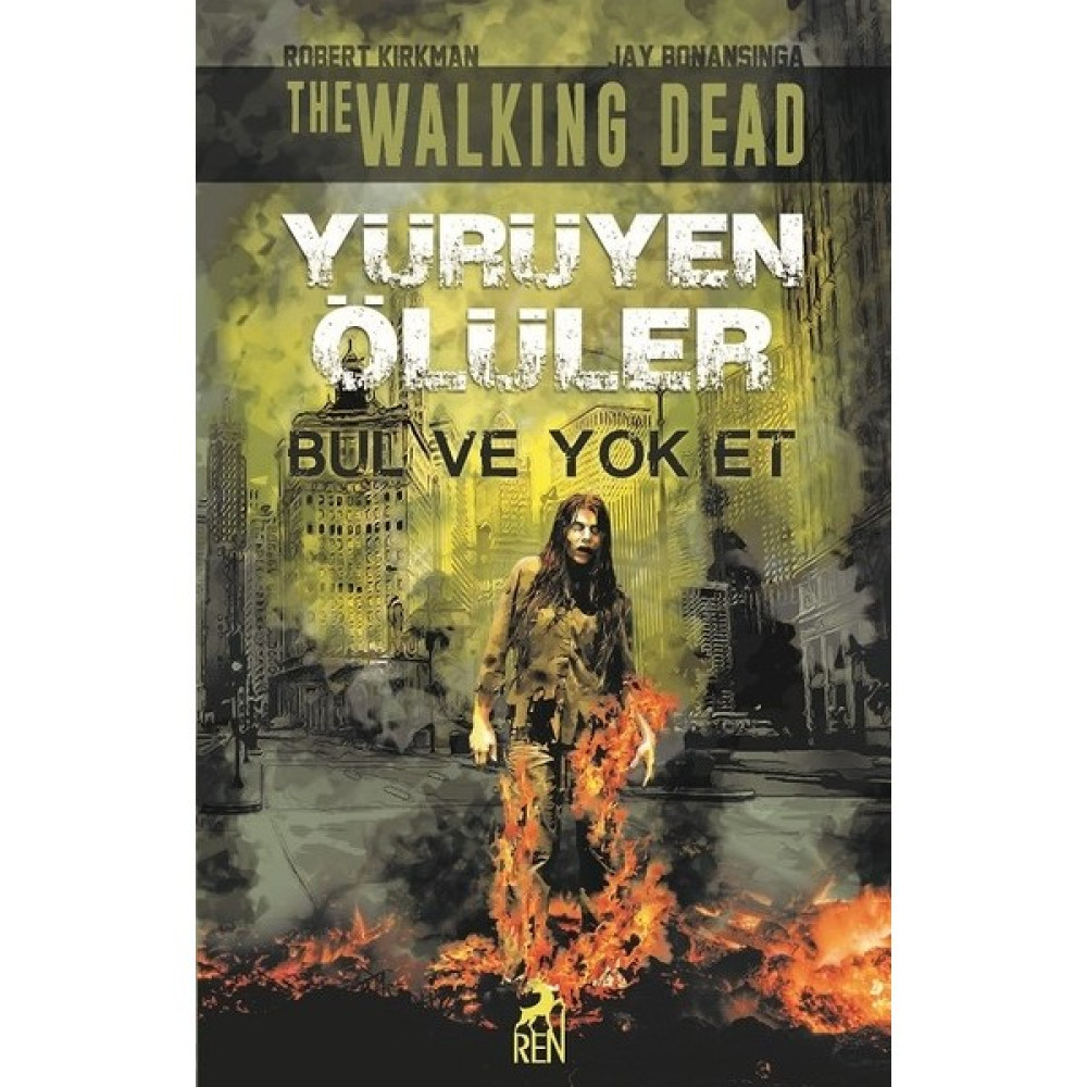 Robert Kirkman - Yürüyen Ölüler / Bul ve Yok Et Korku-Gerilim Fiyatı