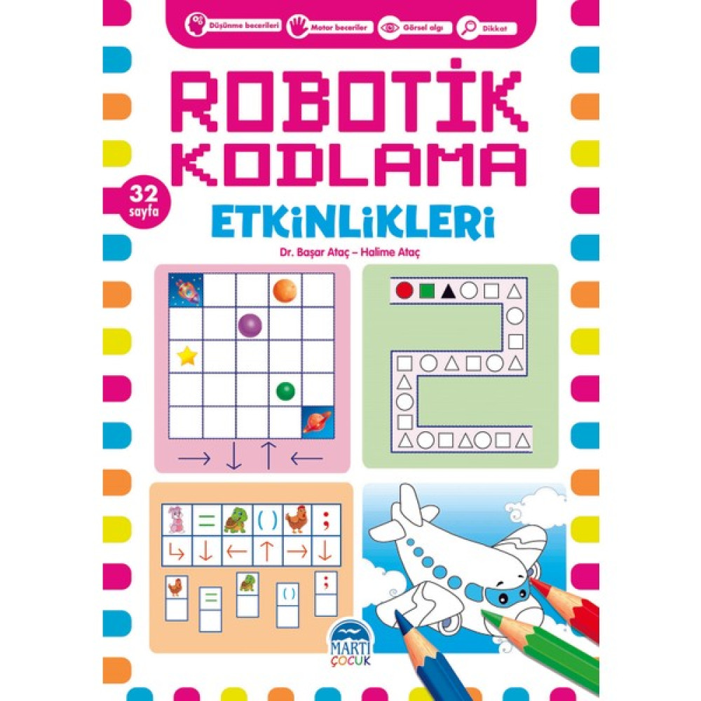 Robotik Kodlama Etkinlikleri - 15 - Başar Ataç - Halime Ataç Zeka Geliştirici Kitaplar Fiyatı
