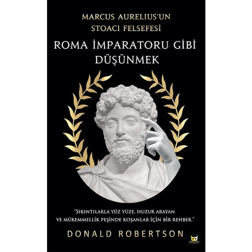 Roma İmparatoru Gibi Düşünmek - Donald Robertson Felsefe Kitapları Fiyatı