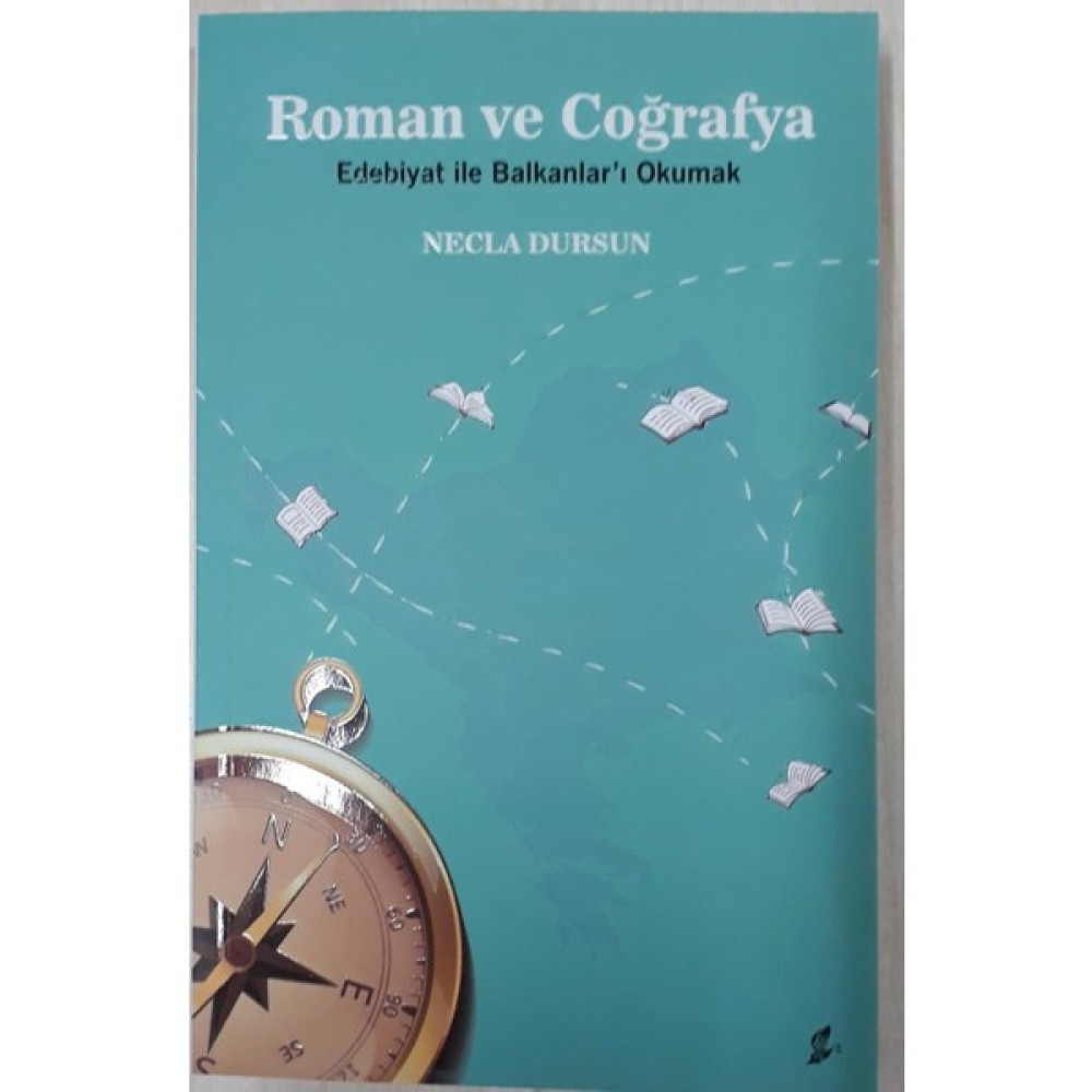 Roman ve Coğrafya - Necla Dursun Edebiyat Fiyatı