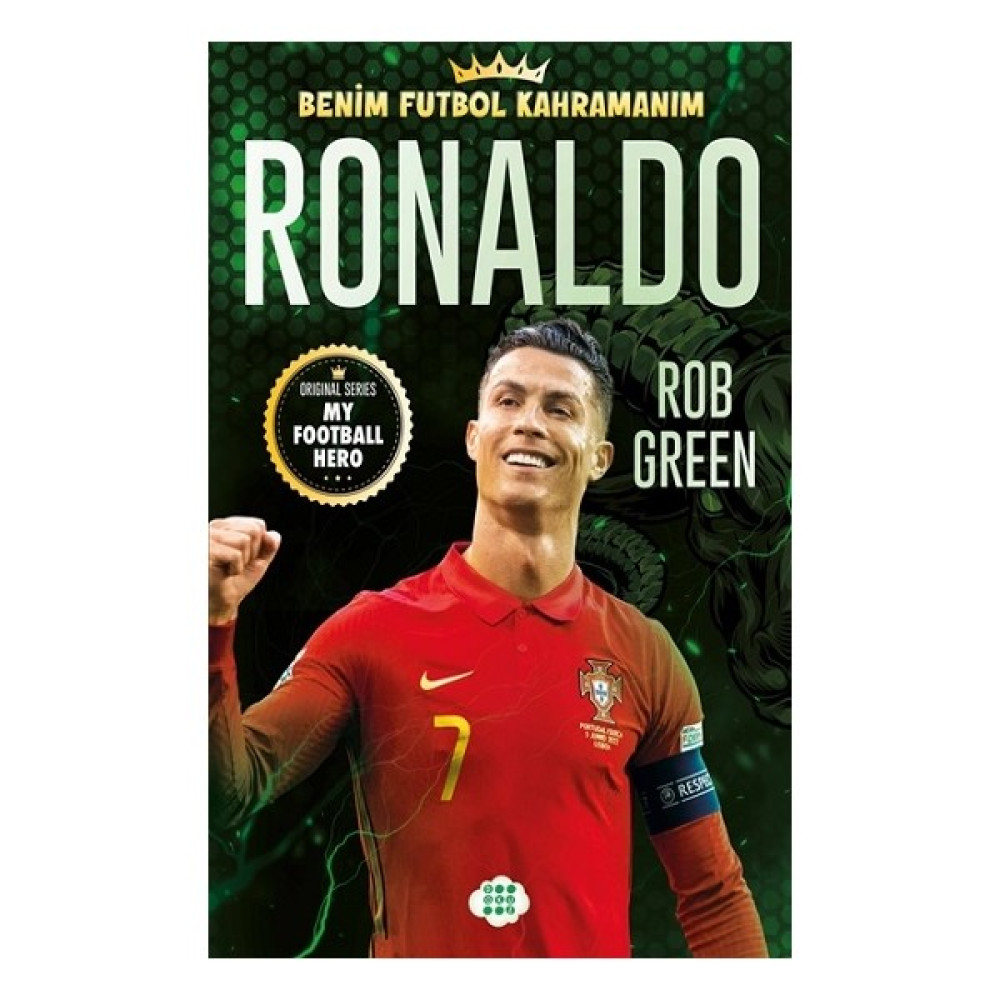 Ronaldo - Benim Futbol Kahramanım - Rob Green Öykü Kitapları Fiyatı