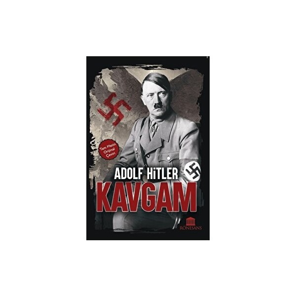 Rönesans Yayınları Ronesans Yayınları Kavgam - Adolf Hitler: 704 Sayfalık Türkçe Otobiyografi ve Siyasi Manifesto Bilgisayar Çevirici ve Adaptörü Fiyatı
