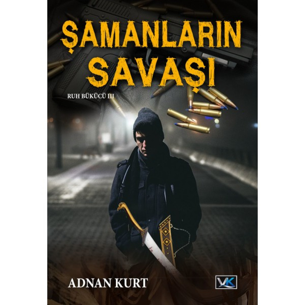 Ruh Bükücü Serisi 3 - Şamanların Savaşı - Adnan Kurt Bilim Kurgu & Fantastik Fiyatı