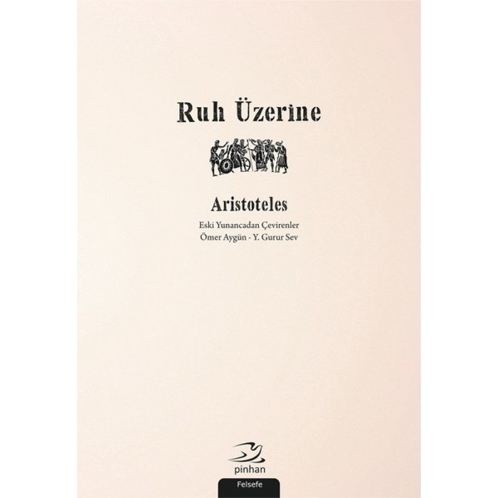 Ruh Üzerine - Aristoteles Felsefe Kitapları Fiyatı