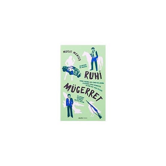 RUHI MÜCERRET - MURAT MENTEŞ