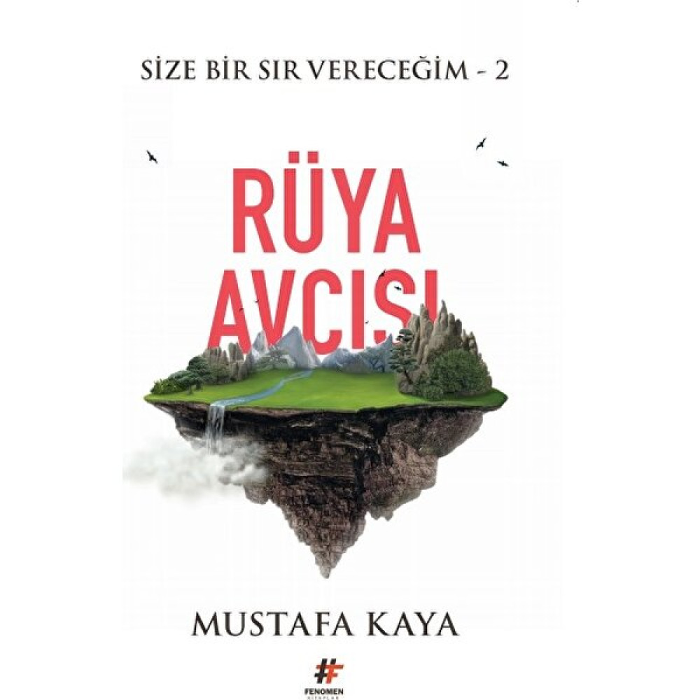 Rüya Avcısı :Size Bir Sır Vereceğim 2 - Mustafa Kaya Öykü Kitapları Fiyatı