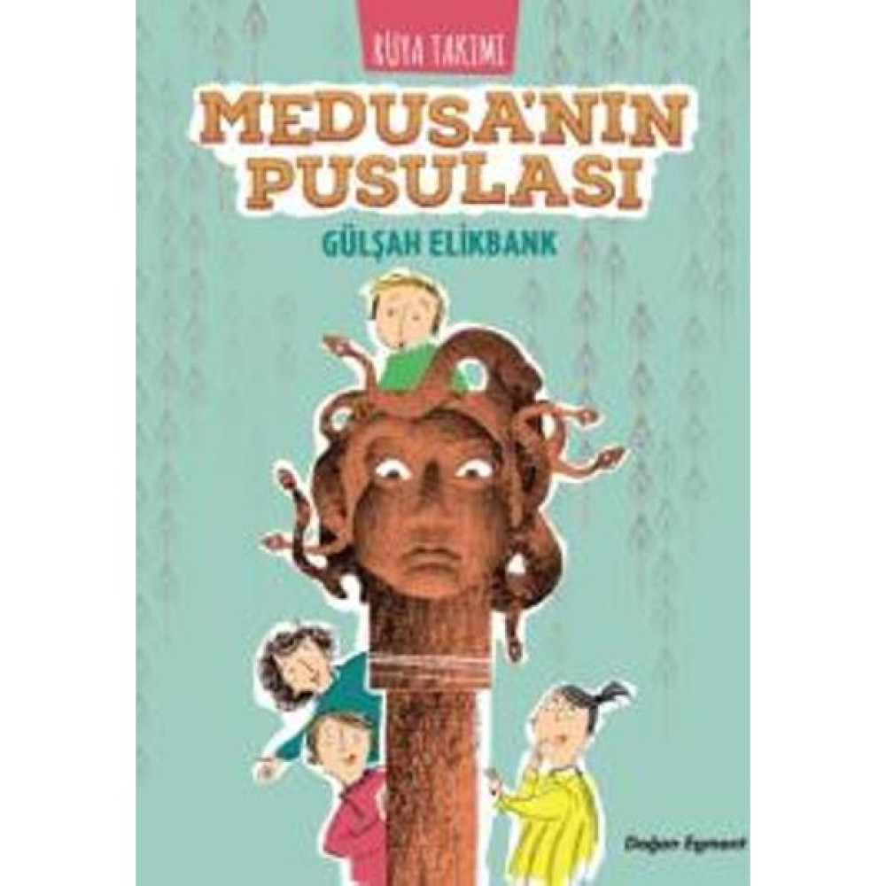 Rüya Takımı: Medusa’Nın Pusulası - Gülşah Elibank Çocuk Masal Fiyatı