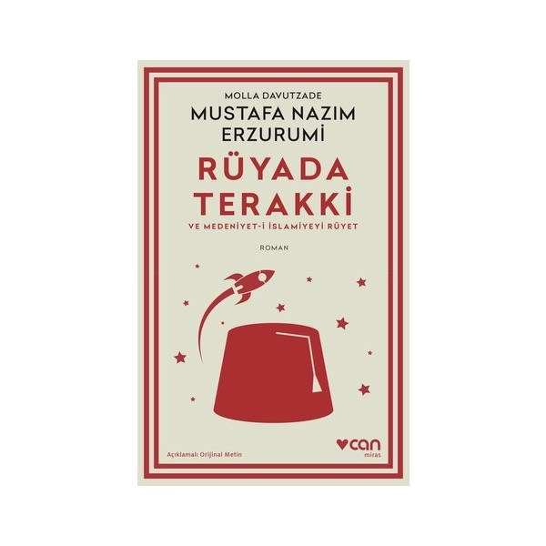 Rüyada Terakki ve Medeniyet-i İslamiyeyi Rüyet - Mustafa Nazım Erzurumi Türk Klasikleri Fiyatı