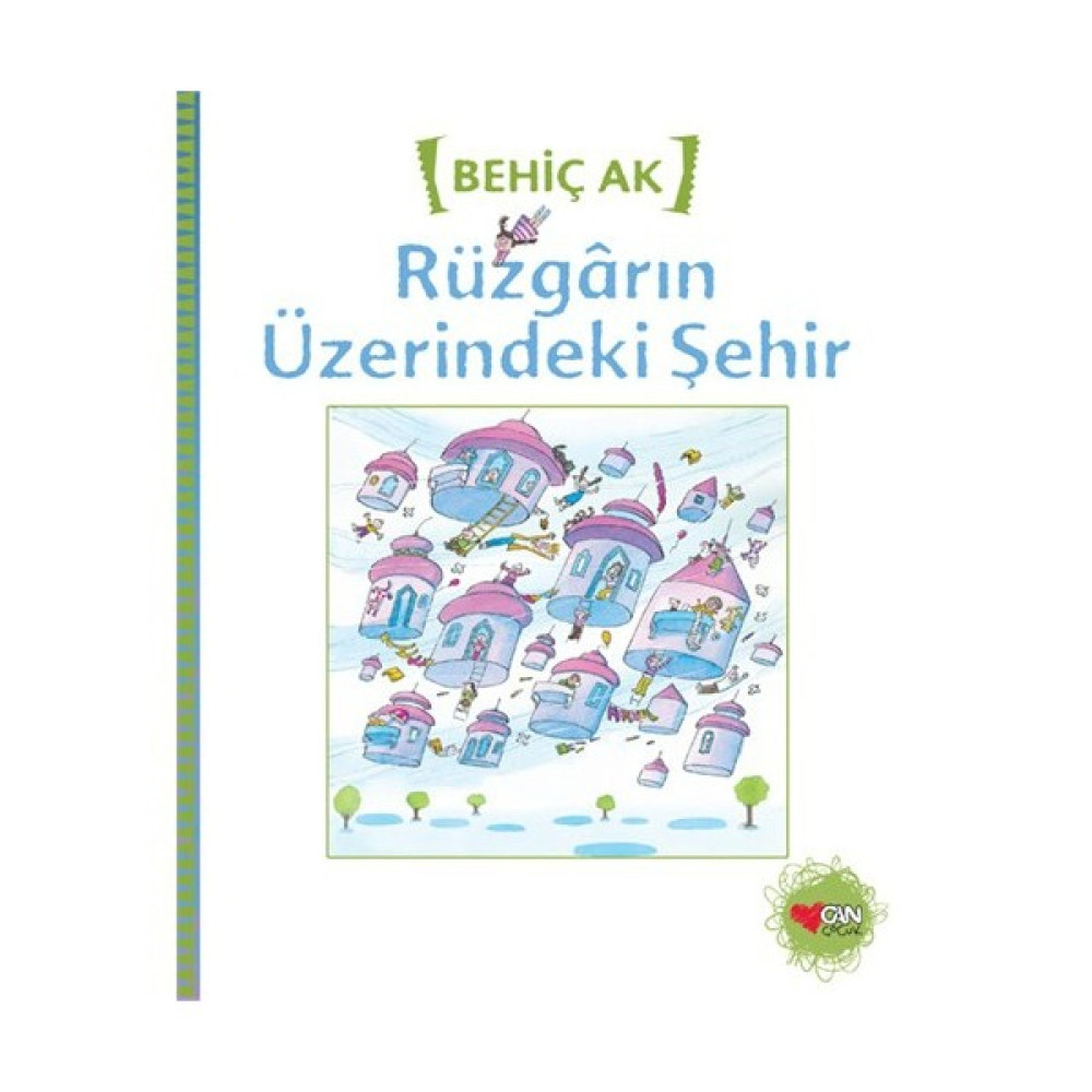 Rüzgarın Üzerindeki Şehir - Behiç Ak Çocuk Masal Fiyatı
